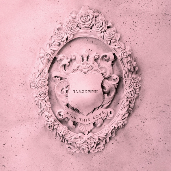 BLACKPINK — Kill This Love