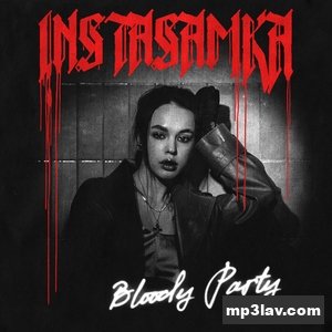 Instasamka — Bloody Party