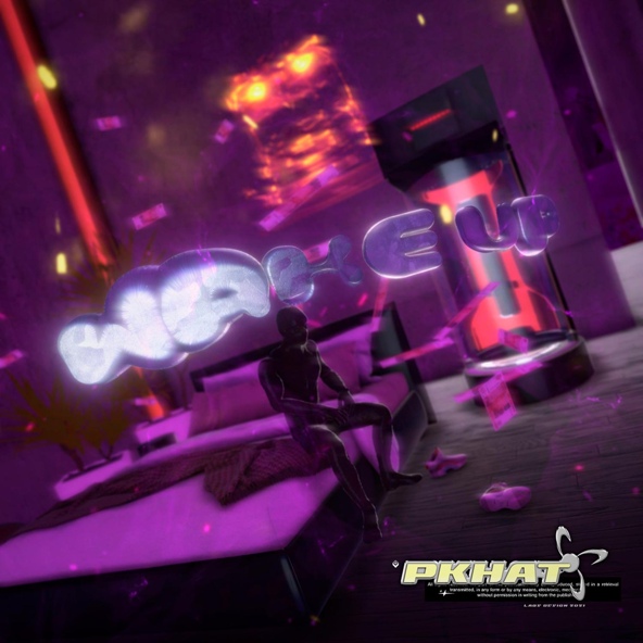 PKHAT — Wake Up