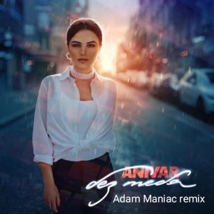 Anivar — Без тебя (Adam Maniac remix)