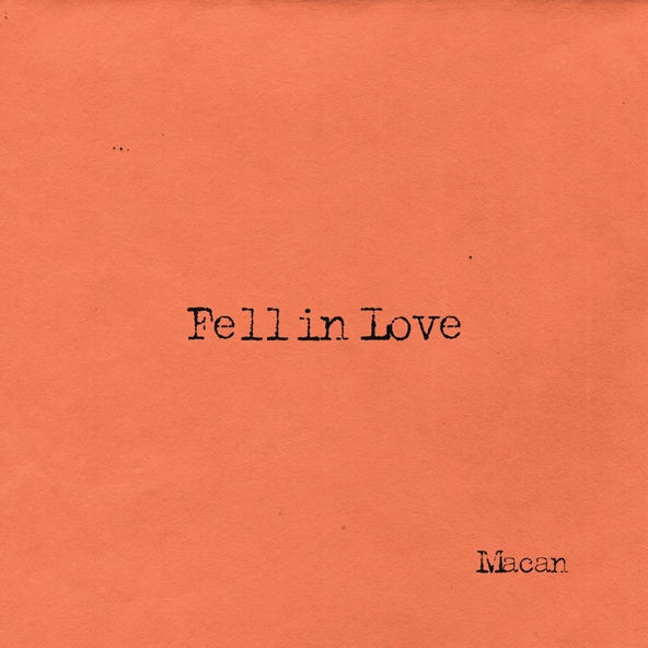 MACAN — Fell in Love