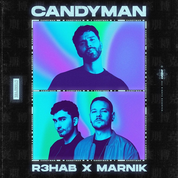 R3hab — Candyman
