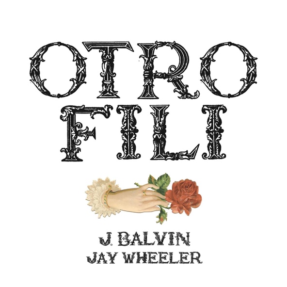 J. Balvin — OTRO FILI