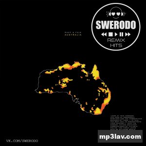 Rauf & Faik — Australia (SWERODO Remix)